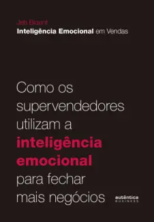 Baixar Livro Inteligência Emocional em Vendas - Jeb Blount em ePub PDF Mobi ou Ler Online