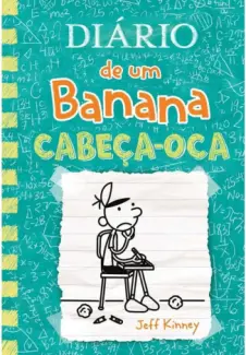 Baixar Livro Diário de um banana: Cabeça-oca - Jeff Kinney em ePub PDF Mobi ou Ler Online