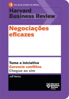 Baixar Livro Negociações Eficazes - Jeff Weiss em ePub PDF Mobi ou Ler Online
