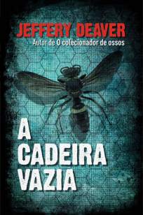Baixar A Cadeira Vazia - Jeffery Deaver ePub PDF Mobi ou Ler Online
