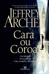 Baixar Livro Cara Ou Coroa - Jeffrey Archer em ePub PDF Mobi ou Ler Online