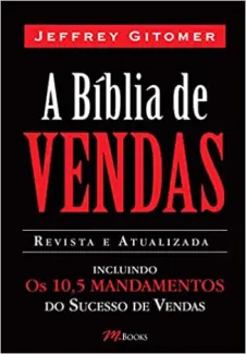 Baixar Livro A Bíblia de Vendas - Jeffrey Gitomer em ePub PDF Mobi ou Ler Online