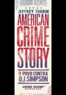 Baixar Livro American crime story: O povo contra O. J. Simpson - Jeffrey Toobin em ePub PDF Mobi ou Ler Online