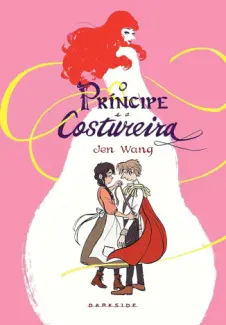 Baixar Livro O Príncipe e a Costureira - Jen Wang em ePub PDF Mobi ou Ler Online
