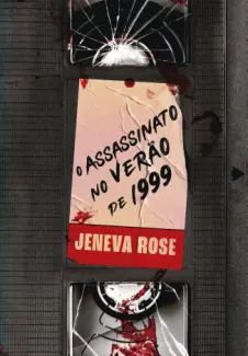 Baixar Livro O Assassinato no Verão de 1999 - Jeneva Rose em ePub PDF Mobi ou Ler Online