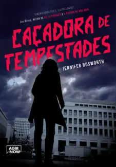 Caçadora de Tempestades  -  Jennifer Bosworth