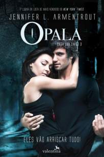 Baixar Livro Opala - Saga Lux Vol. 3 - Jennifer L. Armentrout em ePub PDF Mobi ou Ler Online