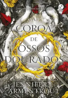 Baixar Livro A Coroa de Ossos Dourados - Sangue e Cinzas Vol. 3 - Jennifer L. Armentrout em ePub PDF Mobi ou Ler Online