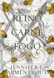 Baixar Livro Um Reino de Carne e Fogo - Sangue e Cinzas Vol. 2 - Jennifer L. Armentrout em ePub PDF Mobi ou Ler Online