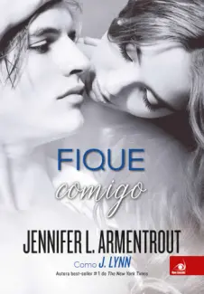 Fique Comigo - Espero por Você  - Vol.  2  -  Jennifer L. Armentrout