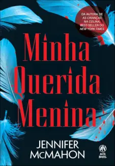 Baixar Livro Minha Querida Menina - Jennifer McMahon em ePub PDF Mobi ou Ler Online