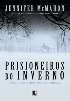 Baixar Livro Prisioneiros do Inverno - Jennifer McMahon em ePub PDF Mobi ou Ler Online