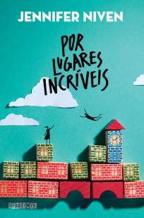 Baixar Livro Por Lugares Incríveis - Jennifer Niven em ePub PDF Mobi ou Ler Online