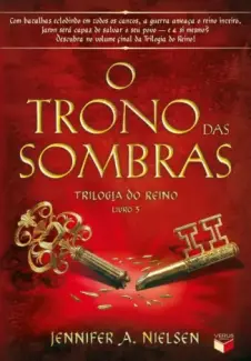 Baixar Livro O Trono das Sombras - Trilogia do Reino Vol. 3 - Jennifer A. Nielsen em ePub PDF Mobi ou Ler Online