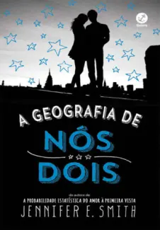 A Geografia de Nós Dois  -   Jennifer E. Smith