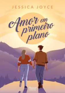 Baixar Livro Amor em Primeiro Plano - Jessica Joyce em ePub PDF Mobi ou Ler Online