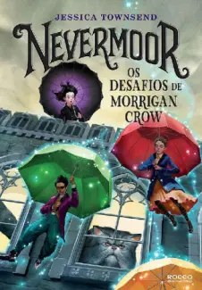 Baixar Livro Nevermoor - Jessica Townsend em ePub PDF Mobi ou Ler Online