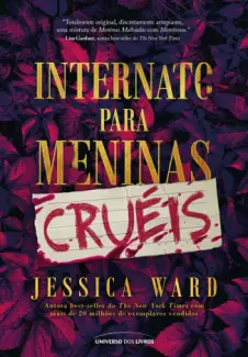 Baixar Livro Internato para Meninas Cruéis - Jessica Ward em ePub PDF Mobi ou Ler Online