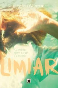 Baixar Limiar: a Verdade Entre a Vida e a Morte - Jessica Warman ePub PDF Mobi ou Ler Online