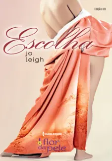  Escolha  -  Jo Leigh  
