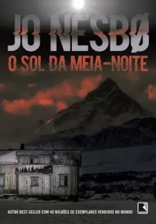 Baixar Livro O Sol da Meia-Noite - Jo Nesbo em ePub PDF Mobi ou Ler Online