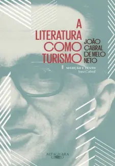 Baixar Livro A Literatura Como Turismo - João Cabral de Melo Neto em ePub PDF Mobi ou Ler Online