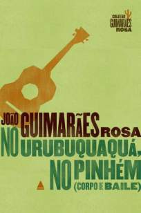 Baixar Livro No Urubuquaquá, No Pinhém - João Guimarães Rosa em ePub PDF Mobi ou Ler Online