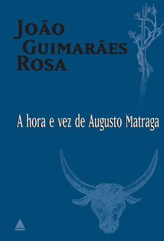 Baixar Livro A Hora e Vez de Augusto Matraga - João Guimarães Rosa em ePub PDF Mobi ou Ler Online