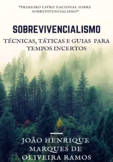 Baixar Livro Sobrevivencialismo - João Henrique Marques de Oliveira Ramos em ePub PDF Mobi ou Ler Online