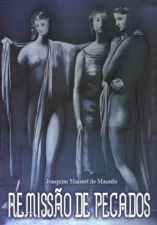 Baixar Livro Remissao de Pecados - Joaquim Manuel de Macedo em ePub PDF Mobi ou Ler Online