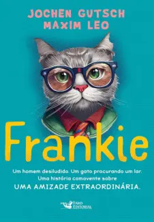Baixar Livro Frankie - Jochen Gutsch em ePub PDF Mobi ou Ler Online