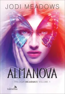 Almanova  -  Trilogia Incarnate  - Vol.  01  -  Jodi Meadows