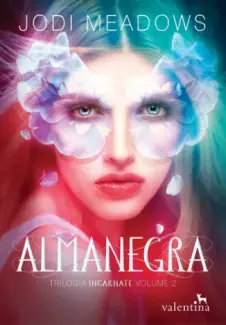 Baixar Livro Almanegra - Trilogia Incarnate Vol. 2 - Jodi Meadows em ePub PDF Mobi ou Ler Online