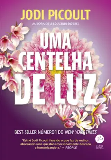 Baixar Livro Uma Centelha de luz - Jodi Picoult em ePub PDF Mobi ou Ler Online