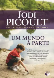 Um Mundo à Parte  -  Jodi Picoult