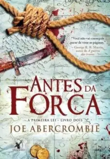 Baixar Livro Antes da Forca - Joe Abercrombie em ePub PDF Mobi ou Ler Online