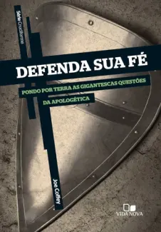 Baixar Livro Defenda sua Fe - Joe Coffey em ePub PDF Mobi ou Ler Online