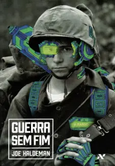 Baixar Livro Guerra Sem Fim - Joe Haldeman em ePub PDF Mobi ou Ler Online