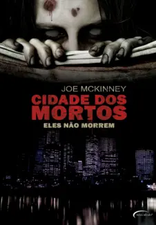 Baixar Livro Cidade dos Mortos - Joe McKinney em ePub PDF Mobi ou Ler Online