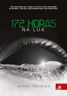 Baixar Livro 172 Horas na Lua - Johan Harstad em ePub PDF Mobi ou Ler Online