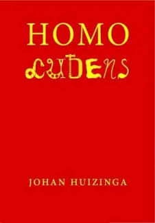 Homo Ludens - Johan Huizinga