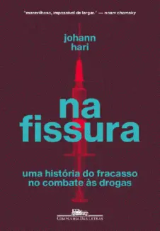 Na Fissura  -  Johann Hari