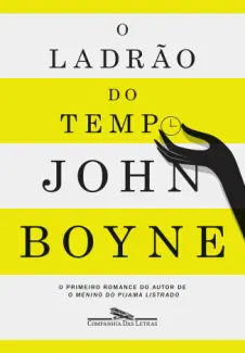  O Ladrão do Tempo   -  John Boyne 