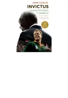 Baixar Livro Invictus. Conquistando o Inimigo - John Carlin em ePub PDF Mobi ou Ler Online