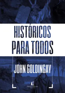 Baixar Livro Históricos para Todos - John Goldingay em ePub PDF Mobi ou Ler Online