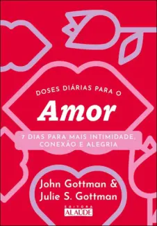 Baixar Livro Doses Diárias para o amor - John Gottman em ePub PDF Mobi ou Ler Online
