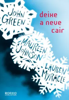 Baixar Livro Deixe a Neve Cair - John Green em ePub PDF Mobi ou Ler Online
