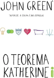 Baixar Livro O Teorema Katherine - John Green em ePub PDF Mobi ou Ler Online