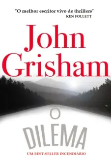 Baixar Livro O Dilema - John Grisham em ePub PDF Mobi ou Ler Online