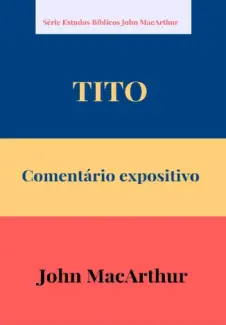 Baixar Livro Tito - John Macarthur em ePub PDF Mobi ou Ler Online
